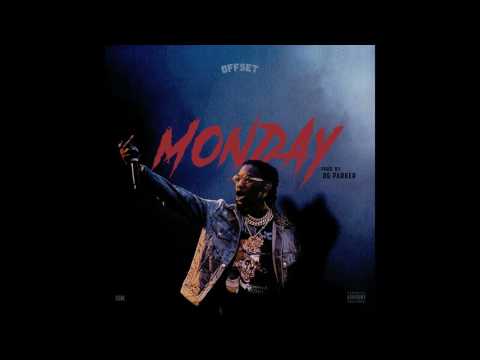 Offset - Monday (Prod.OG Parker x Deko)