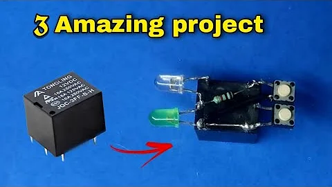 Top 3 Amazing Electronic Project With12v Relay