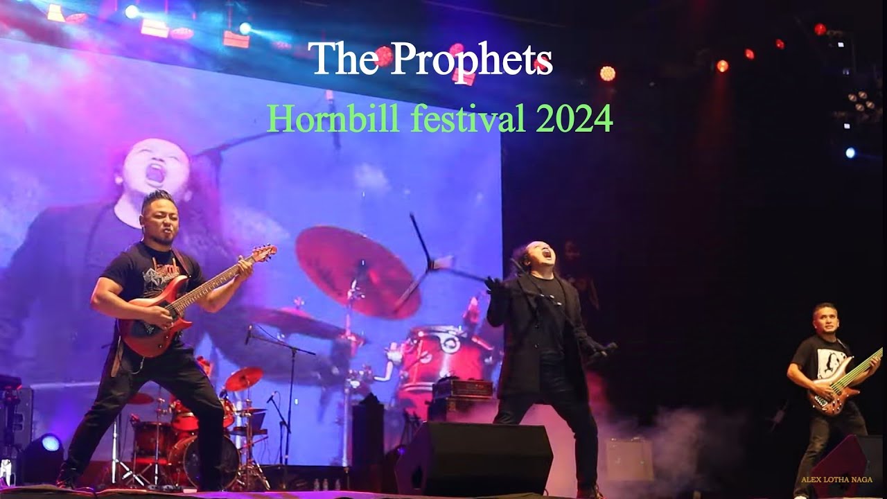 The prophets setting the stage on fire at hornbill festival 2024 kisama
