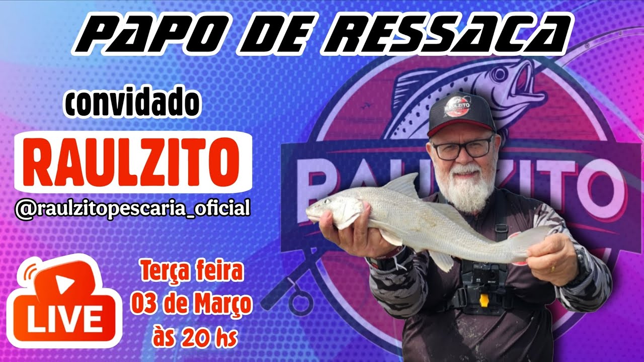 LIVE COM RAULZITO NO CANAL RESSACA BRABA FISHING BEER - YouTube