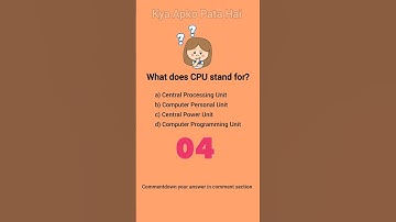 "CPU Stand For? Shorts Quiz"