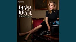 Video thumbnail of "Diana Krall - I'll See You In My Dreams"