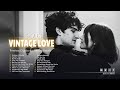 The Most Soulful 60s Oldies That Will Touch Your Heart Forever | Vintage Love