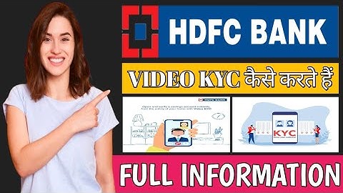 Hdfc Bank Video KYC Live Process ¦¦ Hdfc Bank Video KYC Kaise Kare ¦¦ How To Do Hdfc Bank Video KYC