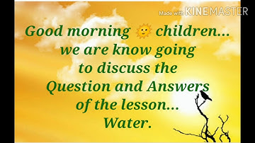 Class-2, EVS..Chapter -7..Water..( Question/Answers)