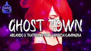 Arcando & ThatBehavior - Ghost Town (ft. Vanessa Campagna) [Lyric Video]