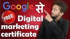 {HINDI} free online digital marketing courses with certificates || marketing certification by google