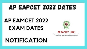 AP EAMCET 2022 EXAMINATION DATES RELEASED ll NOTIFICATION ll