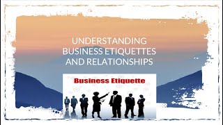 Soft Skills Training 10 on Business Etiquettes and Relationships screenshot 5