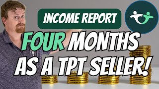 Unlocking Success: My First 4 Months as a TPT Seller | TPT Income Report