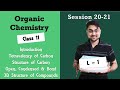 Organic Chemistry | Class 11 | Introduction | Structure | 3D Structure | L - 1 | Session 2020-2021