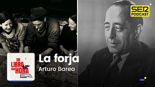 Un libro una hora 127 | La forja | Arturo Barea