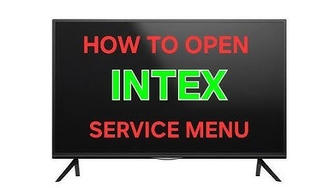 How to open intex led tv Service mode / Service menu