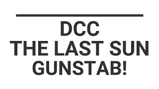 [20230917] - DCC - Last Sun campaign - GUNSTAB!