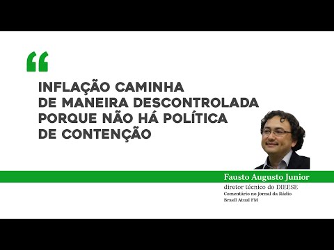 Inflação caminha de maneira descontrolada porque não há política de contenção