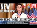 Congress JUST Approved Second Stimulus Checks | New $1,200 Stimulus Package Second Stimulus Checks