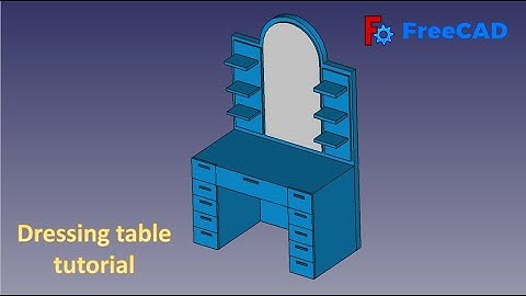 FreeCAD Tutorial : How to make a dressing table in Freecad #freecad #3dmodel #3ddesign #cad
