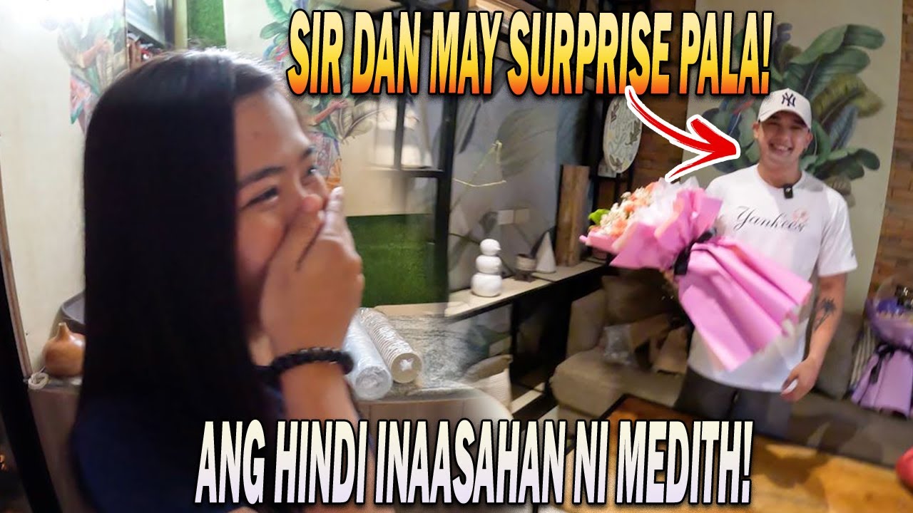 PART 16 | ANG HINDI INAASAHAN NI MEDITH! SIR DAN SINURPRISE PALA SIYA! GRABE ANG SWEET!