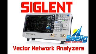 Famous SIGLENT Vector Network Analyzers - an Introduction Profile