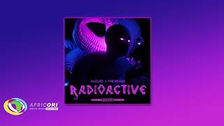 Hazard - Radioactive [Feat. The Brand] (Official Audio)