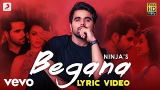 Presenting the official lyric video of ninja's latest punjabi ballad
with powerful lyrics- begana. song has been penned down by sukh sandhu
and composed ...