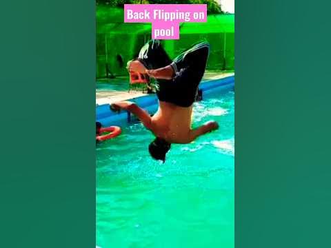 Back Flipping on swimming pool - YouTube