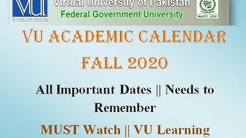 VU Academic Calendar FALL 2020 || How to check VU Academic Calendar || Prepared By Maria Parveen