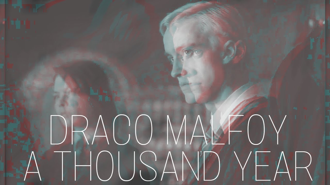 Draco Malfoy || A Thousand Year