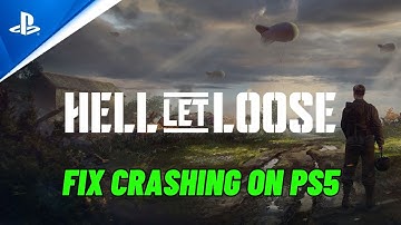 How To Fix Hell Let Loose Crashing at Startup or Crashes Error On PS5