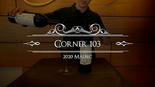 Corner 103 2020 Malbec Release