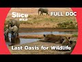 Last refuge for all species in tanzania  slice wild  full doc