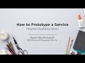 Tips for how to prototype a service