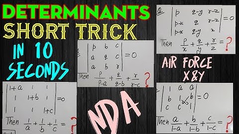 DETERMINANTS SHORT TRICK |TYPE 2 |NDA | AIR FORCE X & Y | DSSSB |JEE MAINS|BITSAT|MBA|BITSAT |