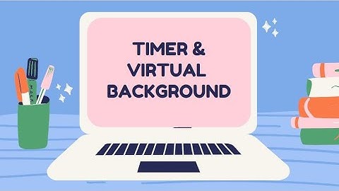 Toastmasters Timer and Virtual Background