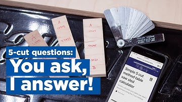 Answering your questions about the five-cut method | Woodworking Tips