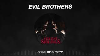 Horrid1 x Sav'o - Evil Brothers