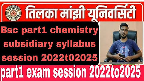Tilkamanjhi bhagalpur university bsc part1 chemistry subsidiary syllabus session 2020to2025 exam!!