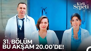 Kirli Sepeti 31. Bölümü ile Bu Akşam 20.00'de!