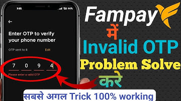 Fampay invalid OTP problem | How to solve fampay invalid OTP problem 2022 |