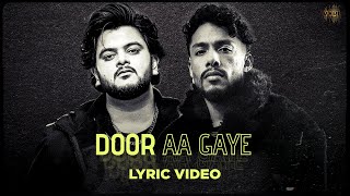 Door Aa Gaye (Lyric Video) Vishal Mishra, Dino James | VYRL Originals
