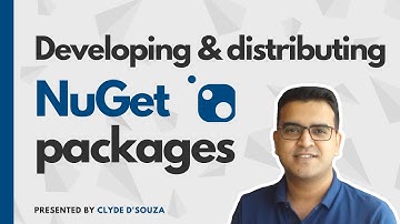 Developing and Distributing NuGet Packages | Clyde D’Souza | Online Class on Skillshare