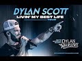 Dylan Scott - Livin' My Best Life Tour