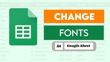 How to Change and Customize Fonts in Google Sheets