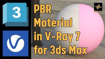 Create PBR Material in V-Ray 7 for 3ds Max