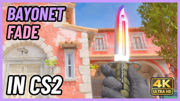 ★ CS2 Bayonet Fade | CS2 Knife In-Game Showcase [4K]