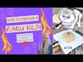 How To Repair A Raku Kiln After Monsoon Behind The Scenes Of An Over 50 Artist Makustudio Makuraku How To Repair A Raku Kiln After Monsoon Behind The Scenes Of An Over 50 Artist Makustudio Makuraku