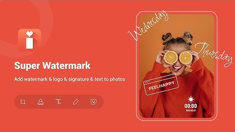Add watermark & logo & signature & text to photos
