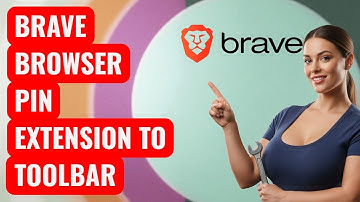 How to Pin Extension to Toolbar in Brave Browser