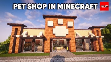 How to build a pet shop in minecraft