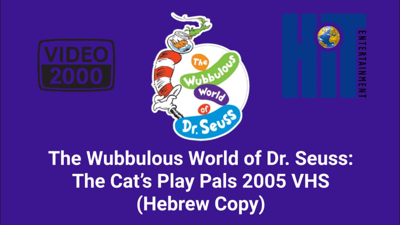 Opening to The Wubbulous World of Dr. Seuss: The Cats Play Pals 2005 ...